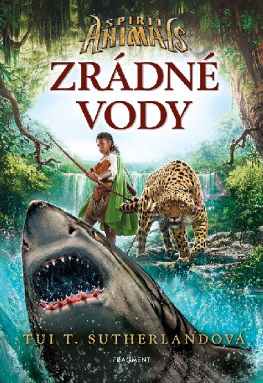 Spirit Animals Zrdn vody - Tui T. Sutherlandov