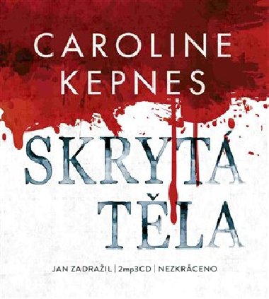 Skryt tla - Caroline Kepnes