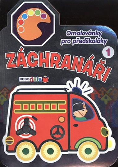 Záchranáři 1 - Omalovánky - Rebo