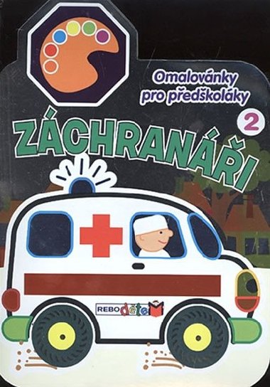 Zchrani 2 - Omalovnky - Rebo