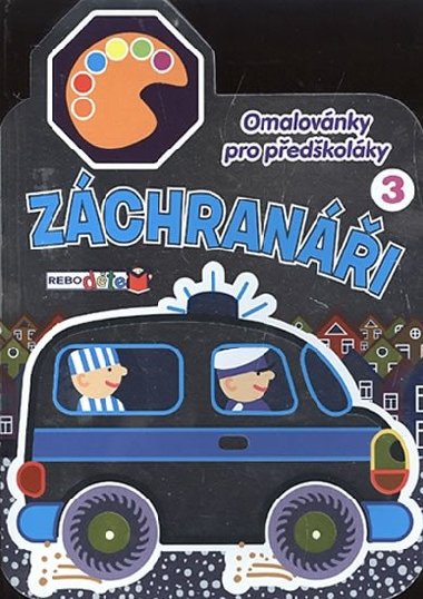 Zchrani 3 - Omalovnky - Rebo