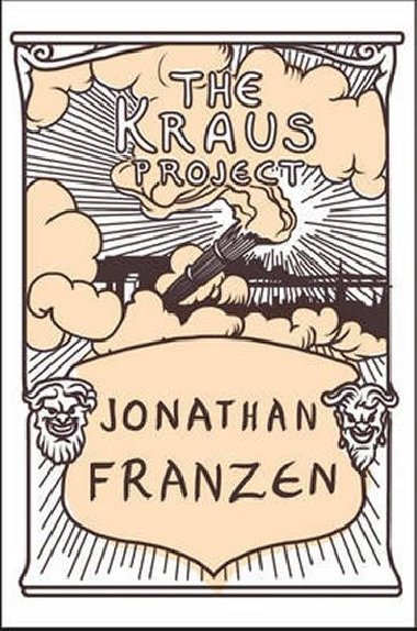 The Kraus Project - Jonathan Franzen