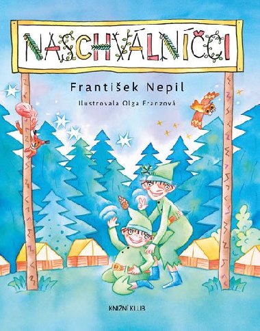Naschvlnci - Frantiek Nepil