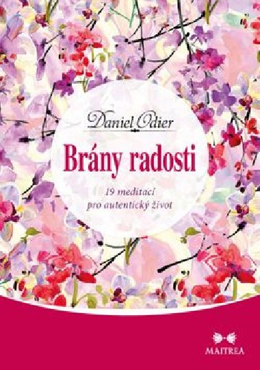 Brny radosti - Daniel Odier