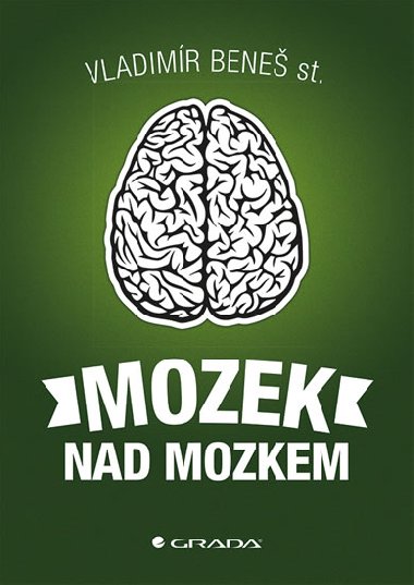 Mozek nad mozkem - Vladimr Bene