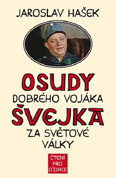 Osudy dobrho vojka vejka za svtov vlky + vukov CD - Jaroslav Haek