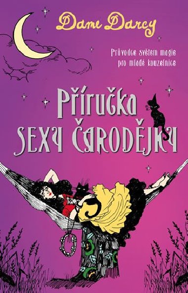 Pruka sexy arodjky - Dame Darcyov