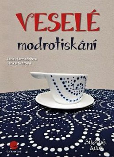 Vesel modrotiskn - Jana Harmachov