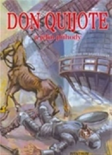 Don quijote a jeho phody - Gaudore