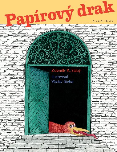 Paprov drak - Zdenk K. Slab