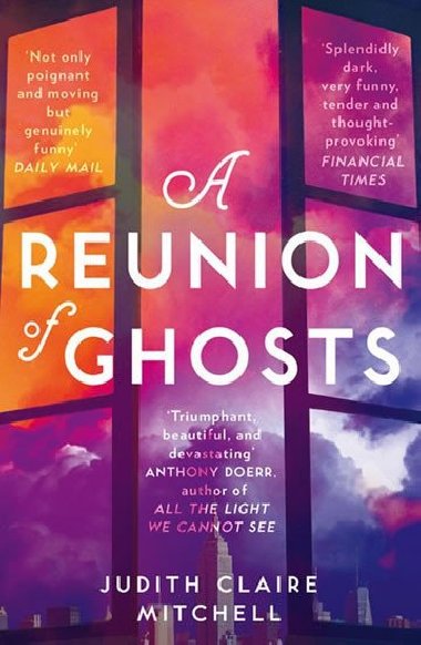 A Reunion of Ghosts - Judith Claire Mitchell
