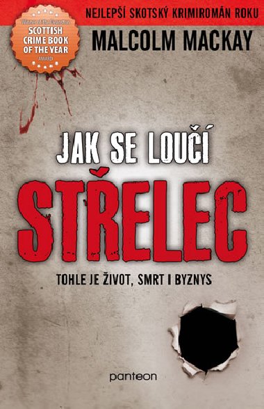 Jak se lou stelec - Malcolm Mackay