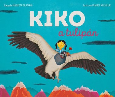 Kiko a tulipn - Markta Piltov