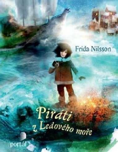 Pirti z Ledovho moe - Frida Nilsson