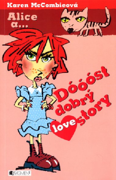 Alice a... dst dobr lovestory - Karen McCombieov