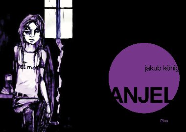 Anjel - Jakub Knig