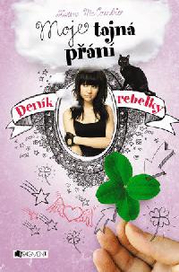 Denk rebelky - Moje tajn pn - Karen McCombieov