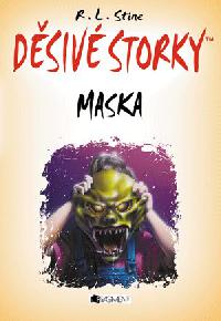 Dsiv storky - Maska - Robert L. Stine
