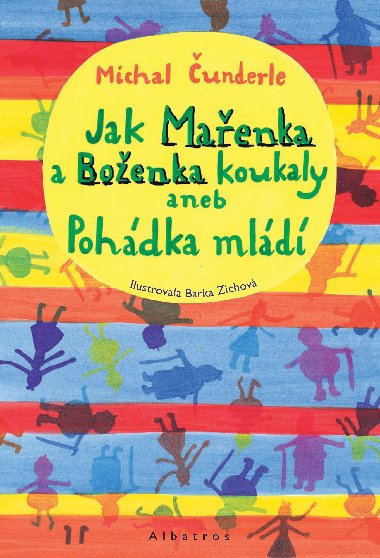 Jak Mařenka a Boženka koukaly - Michal Čunderle