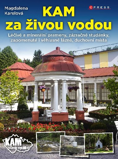 KAM za ivou vodou - Magdalena Karelov