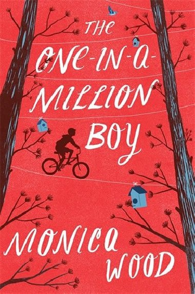 The One-in-a-Million Boy - Monica Wood