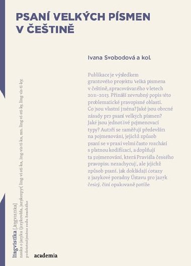 Psaní velkých písmen v češtině - Martin Beneš,Anna Černá,Adam Kříž,Markéta Pravdová,Hana Prokšová,Kamila Smejkalová,Ivana Svobodová