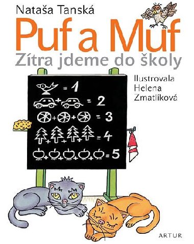 Puf a Muf - ztra jdeme do koly - Nataa Tansk; Helena Zmatlkov