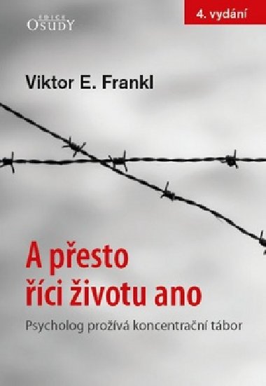 A pesto ci ivotu ano - Viktor E. Frankl