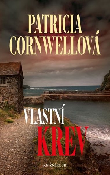 Vlastn krev - Patricia Cornwellov