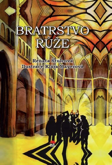 Bratrstvo růže - Renata Štulcová