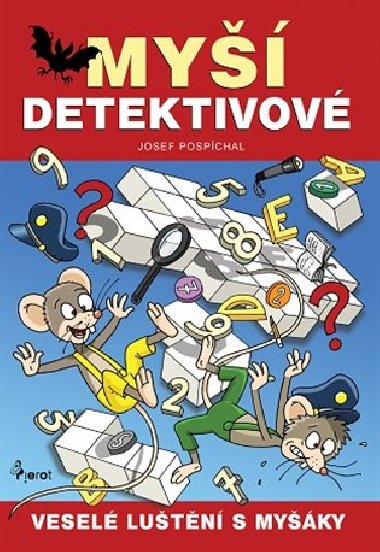 My detektivov - Vesel lutn s myky - Josef Pospchal