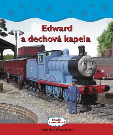 Edward a dechov kapela - 