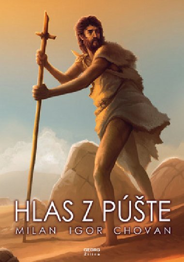 Hlas z pte - Milan Igor Chovan