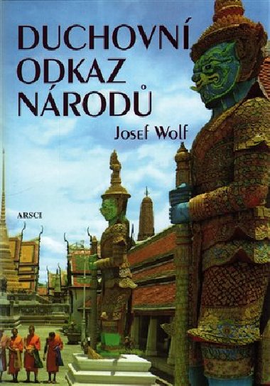 Duchovn odkaz nrod - Josef Wolf