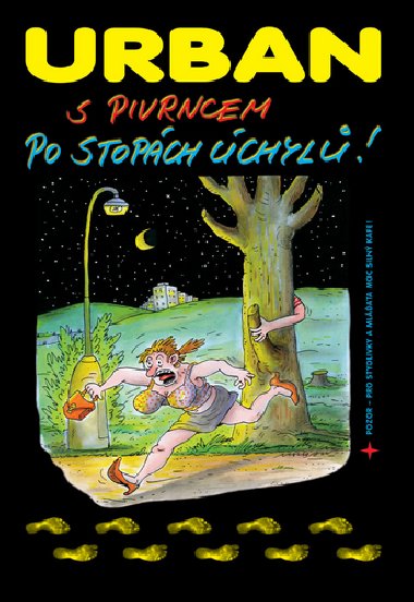 S pivrncem po stopch chyl! - Petr Urban