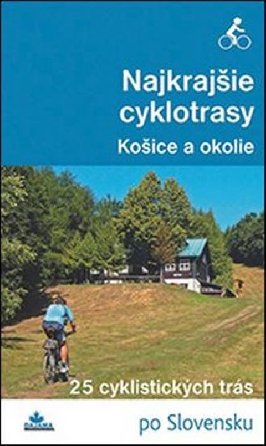 Najkrajie cyklotrasy Koice a okolie - Karol Mizla