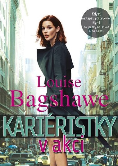 Kariristky v akci - Louise Bagshawe