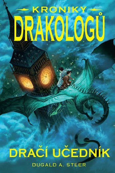 Kroniky drakolog 3 - Dra uednk - Dugald A. Steer