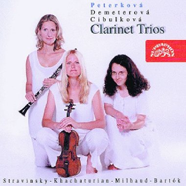 Bartk, Chaaturjan, Milhaud, Stravinskij - Klarinetov tria - CD - Supraphon