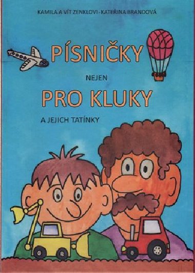Psniky (nejen) pro kluky a jejich tatnky - Vt Zenkl,Kamila Zenklov