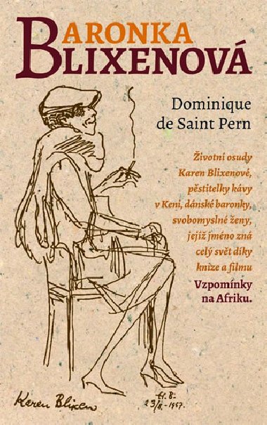 Baronka Blixenov - Dominique de Saint Pern