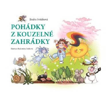 Pohdky z kouzeln zahrdky - Jindra Svitkov