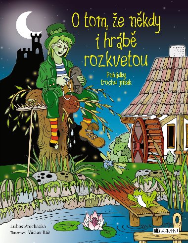 O tom, e nkdy i hrb rozkvetou - Lubo Prochzka