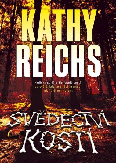Svdectv kost - Kathy Reichs