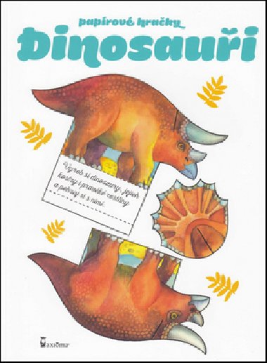Paprov hraky Dinosaui - Andrea Popprov