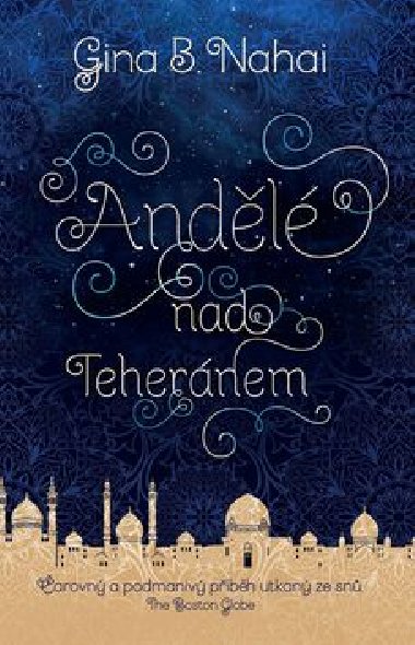 Andl nad Tehernem - Gina B. Nahai
