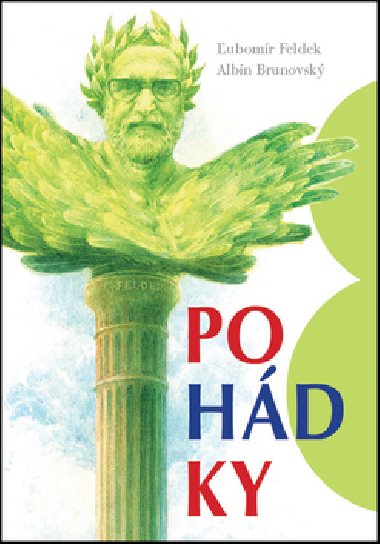 Pohdky - ubomr Feldek; Albn Brunovsk