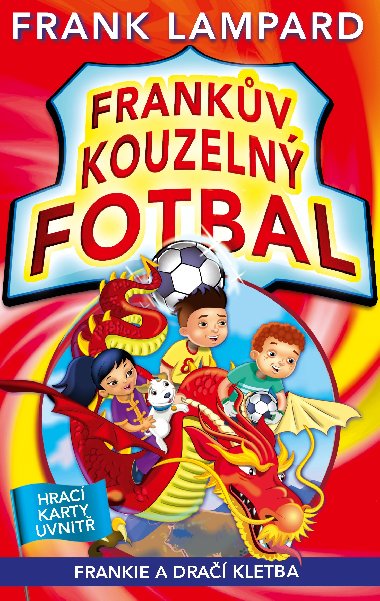Frankv kouzeln fotbal 7 - Frankie a dra kletba - Frank Lampard