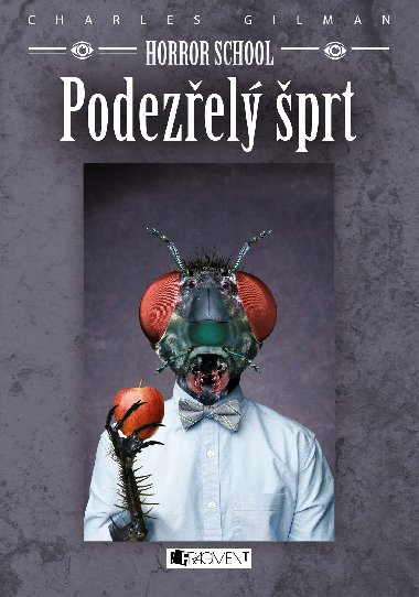 Horror School  Podezel prt - Eugene Smith; Charles Gilman