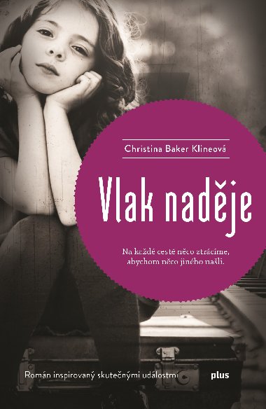 Vlak nadje - Christina Baker Kline